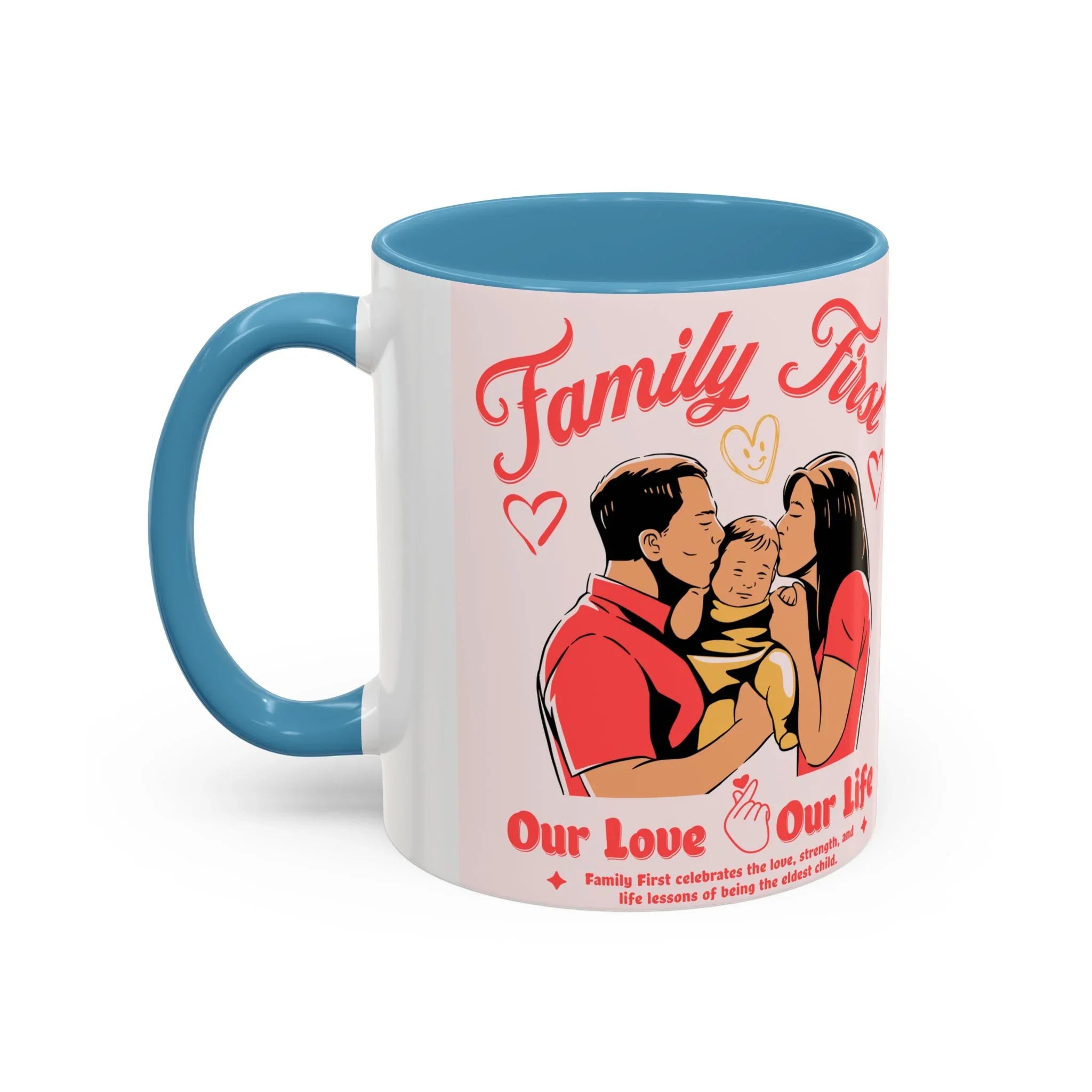 Family First Coffee Mug — Our Love, Our Life Accent Mug (11/15oz)
