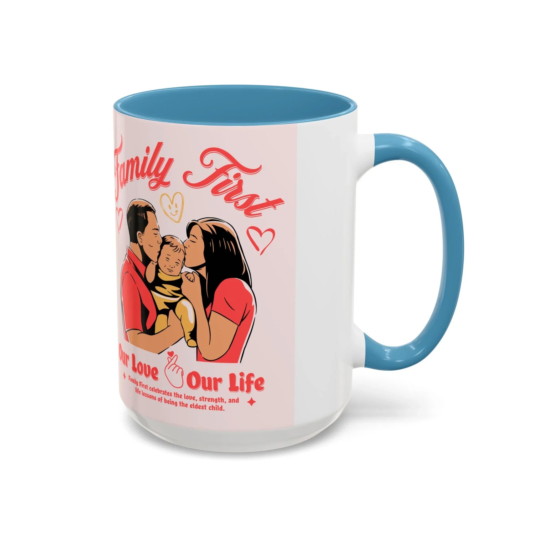 Family First Coffee Mug — Our Love, Our Life Accent Mug (11/15oz)