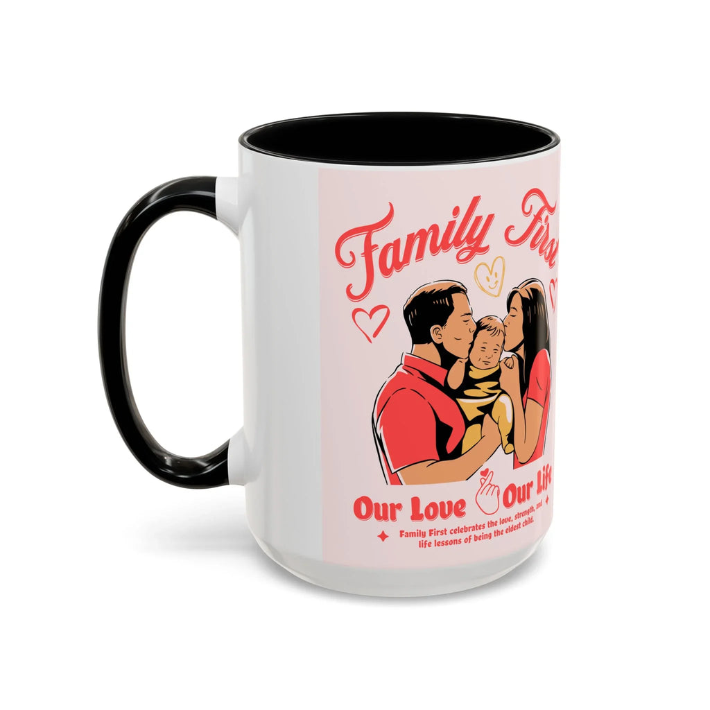 Family First Coffee Mug — Our Love, Our Life Accent Mug (11/15oz)