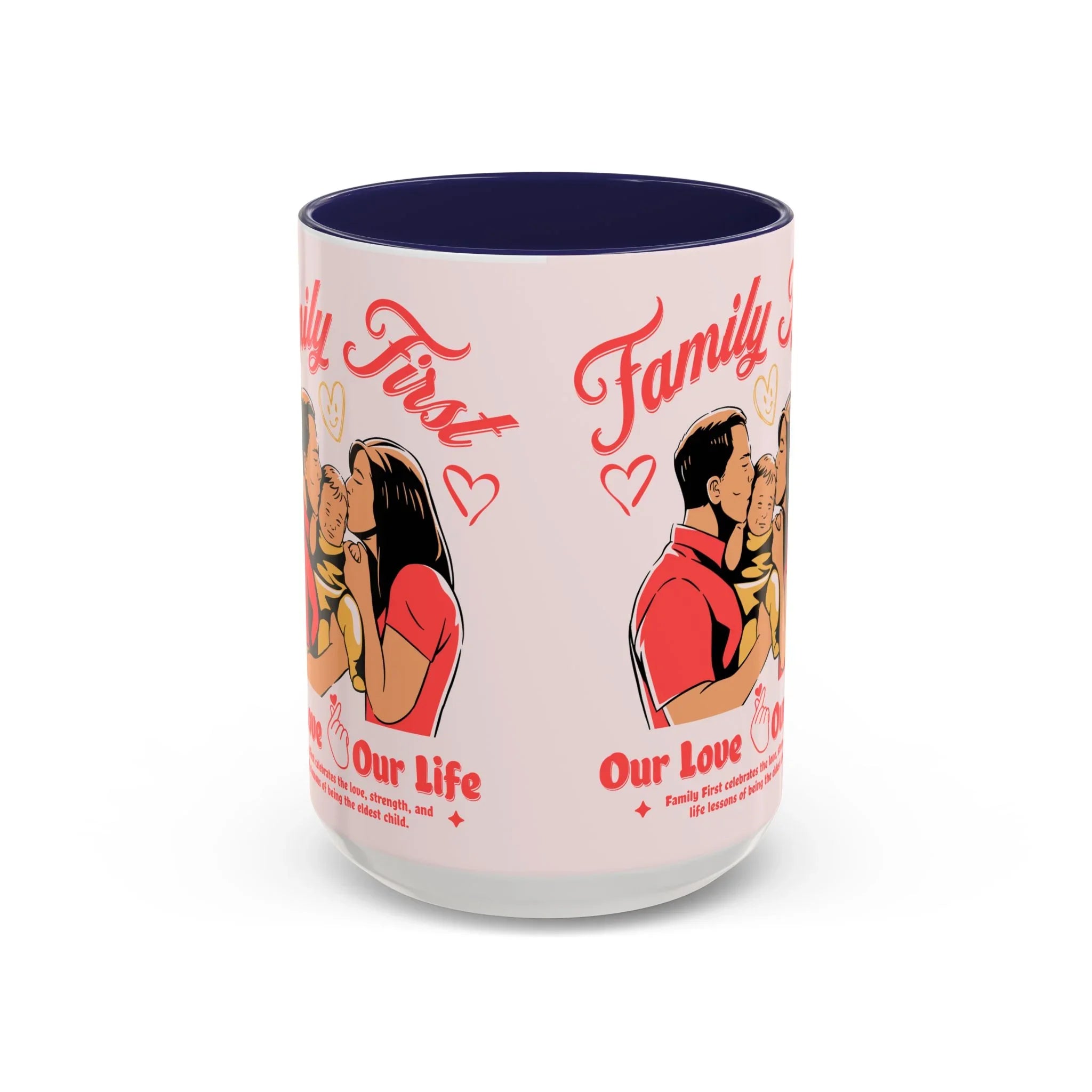 Family First Coffee Mug — Our Love, Our Life Accent Mug (11/15oz)