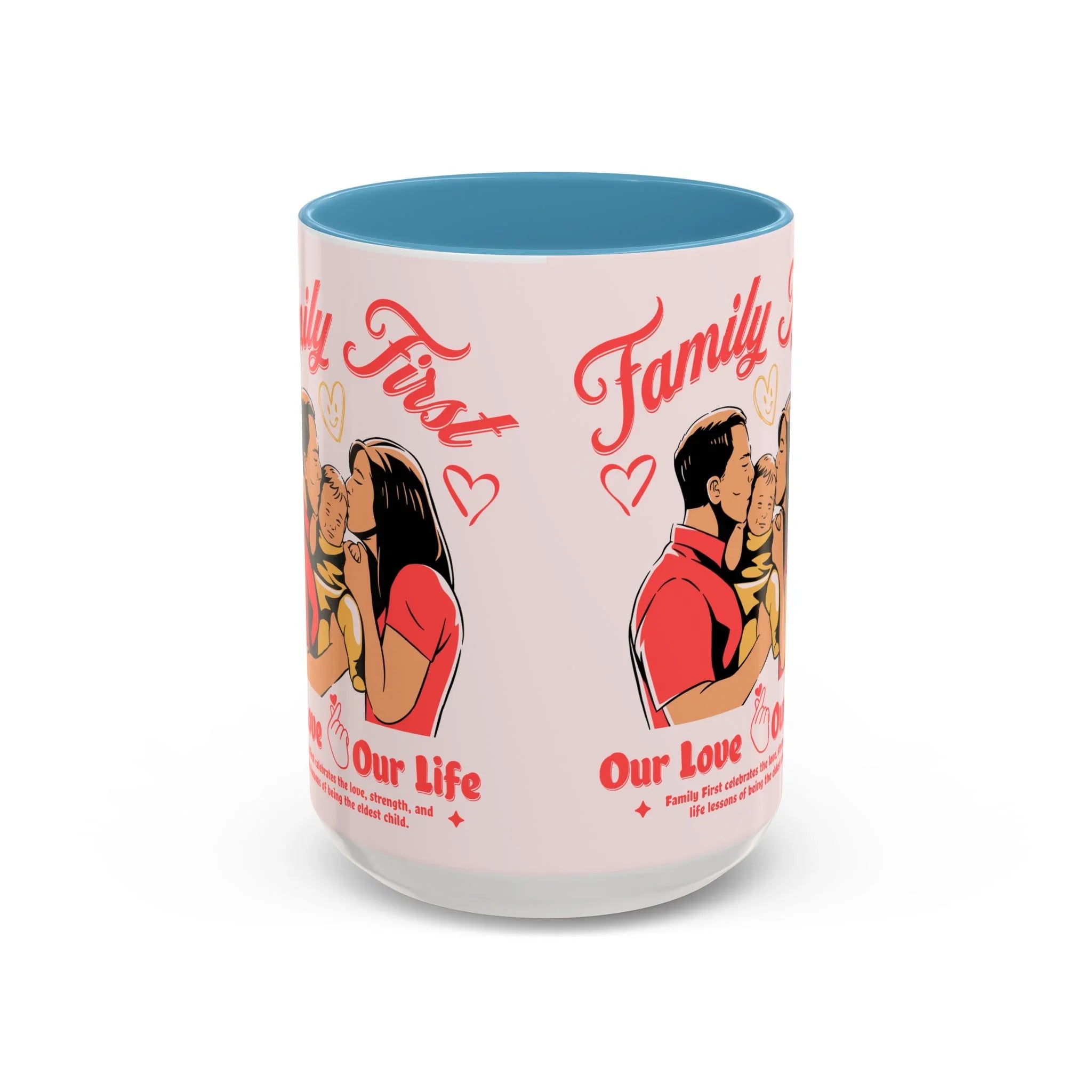 Family First Coffee Mug — Our Love, Our Life Accent Mug (11/15oz)